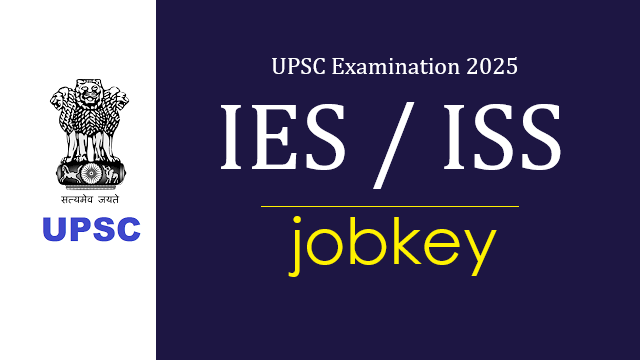 UPSC IES  ISS Online Form 2025-jobkey